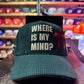 WHERE IS MY MIND